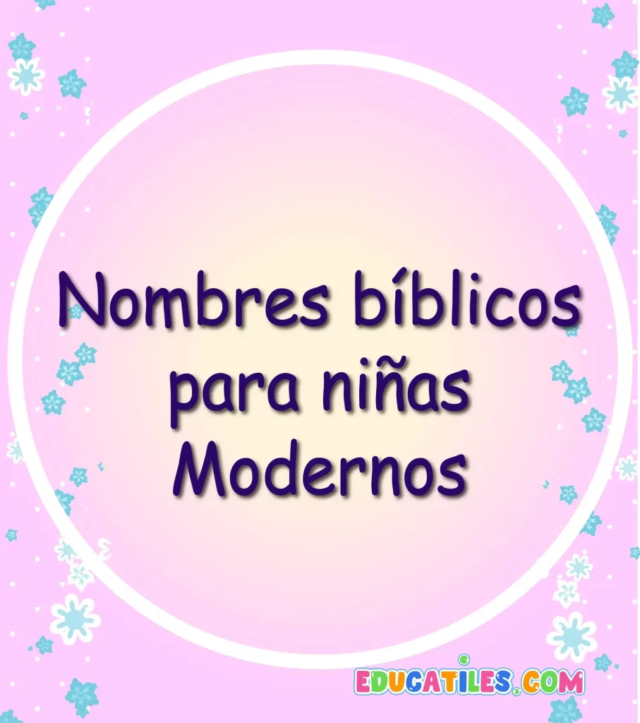 Nombres bíblicos para niñas