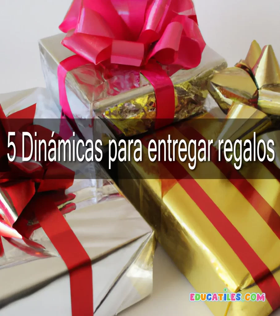 Dinámicas para entregar regalos