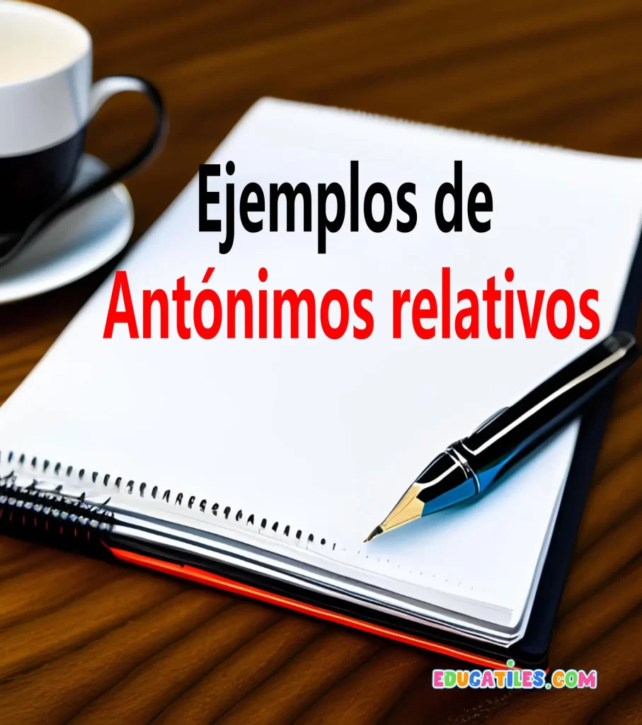ejemplos de antónimos relativos