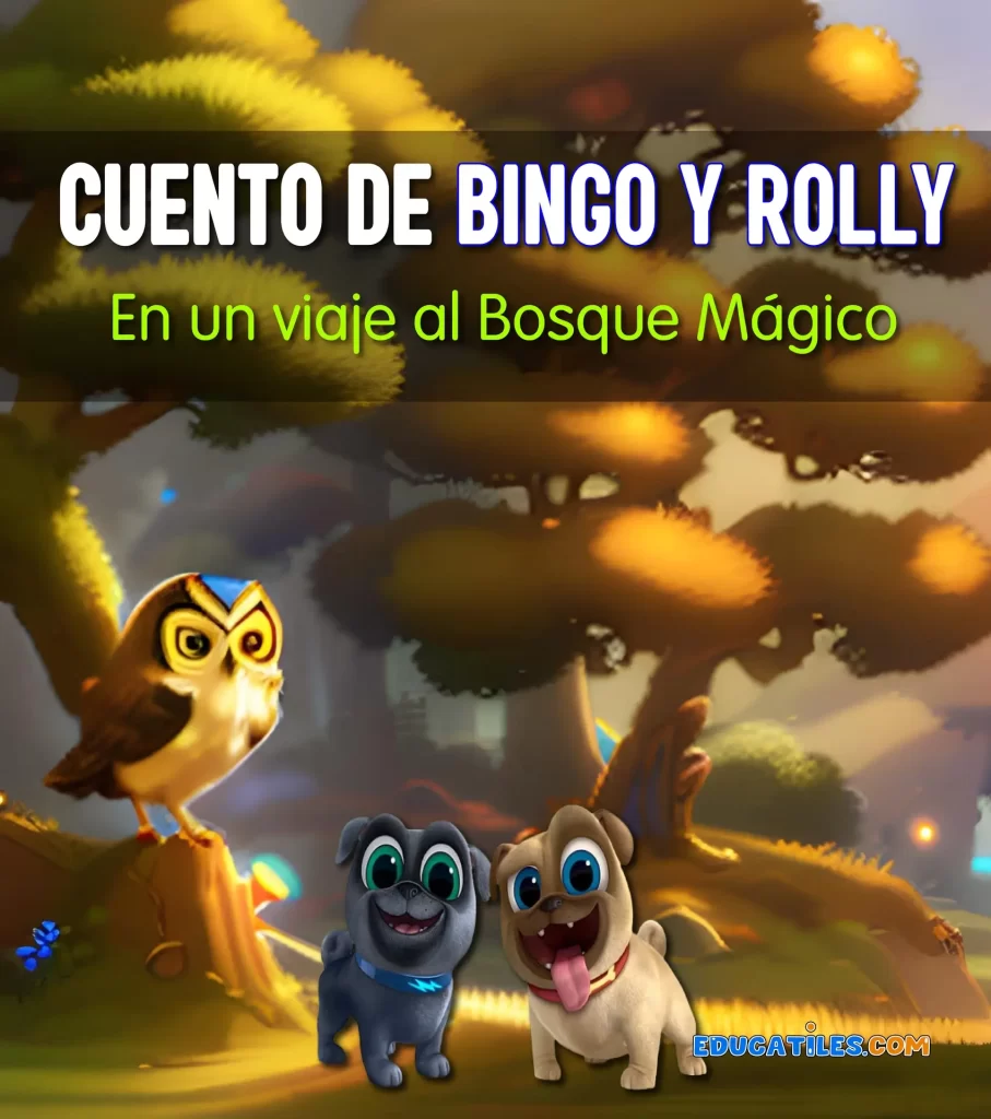 Cuento de Bingo y Rolly