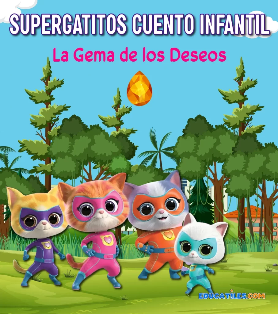 Supergatitos Cuento