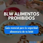 BLW alimentos prohibidos