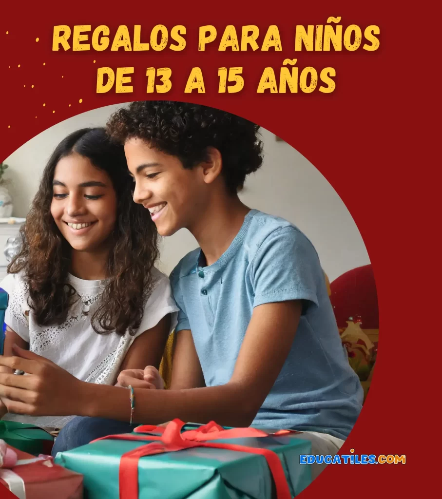 Regalos para niños de 13 a 15 años