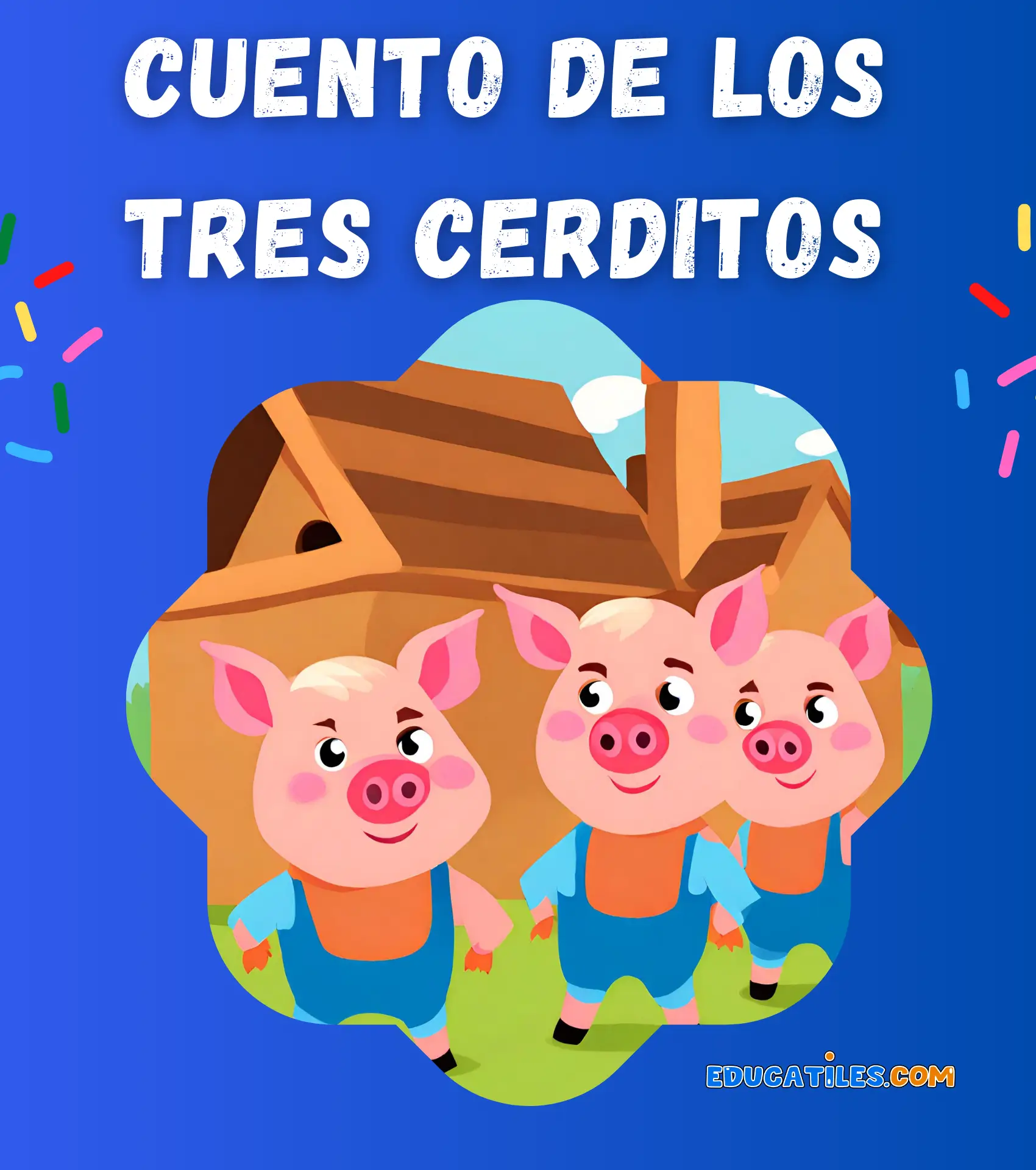 Cuento de los tres cerditos - Cuentos en español, Materiales educativos,  Historias cortas para niños y Orientación familiar
