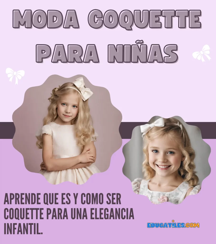 Moda Coquette para niñas