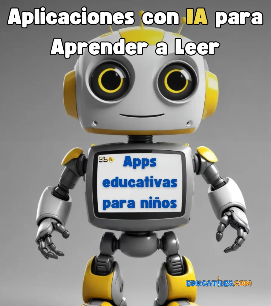 Aplicaciones con IA para Aprender a Leer